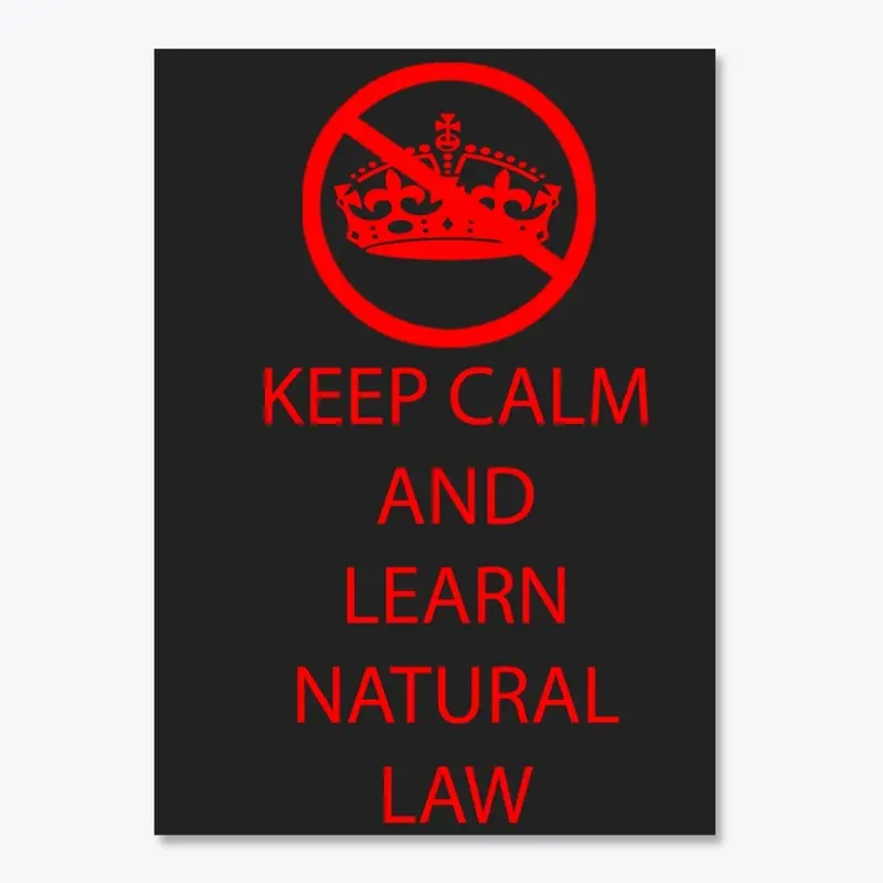 Keep Calm and Learn Natural Law